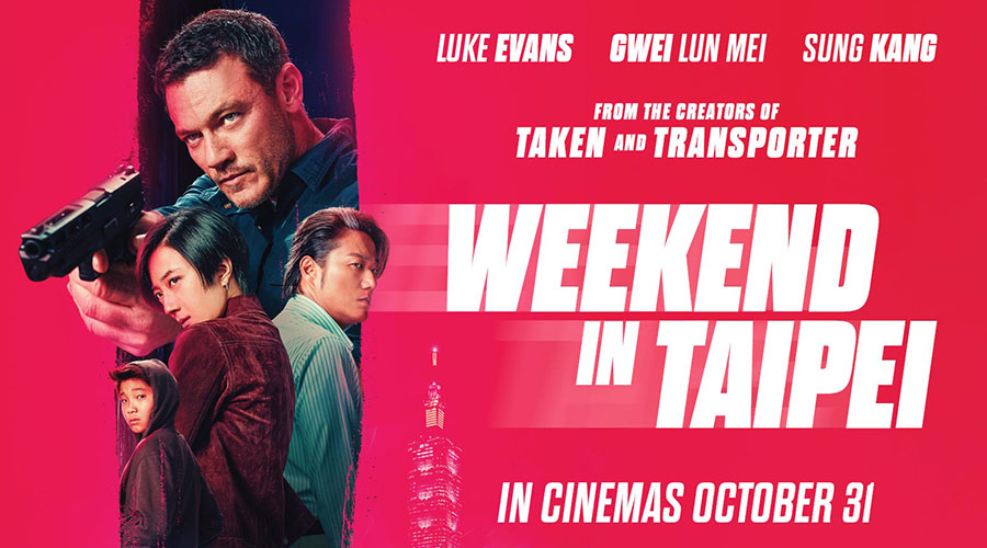 Win ticket to Weekend in Taipei – coming to cinemas October 31!