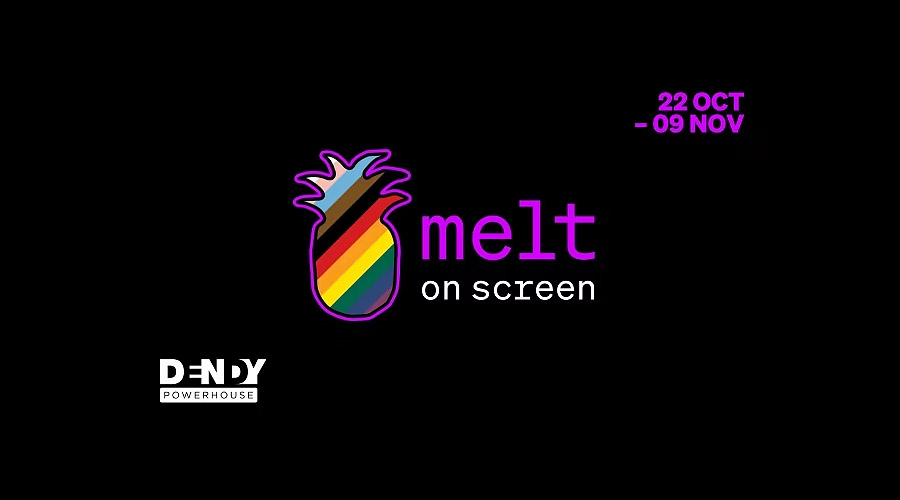 Celebrate queer arts and culture with Melt on Screen at Dendy Powerhouse!